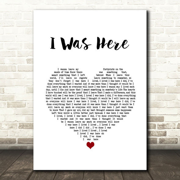 Beyonce I Was Here White Heart Song Lyric Quote Music Print
