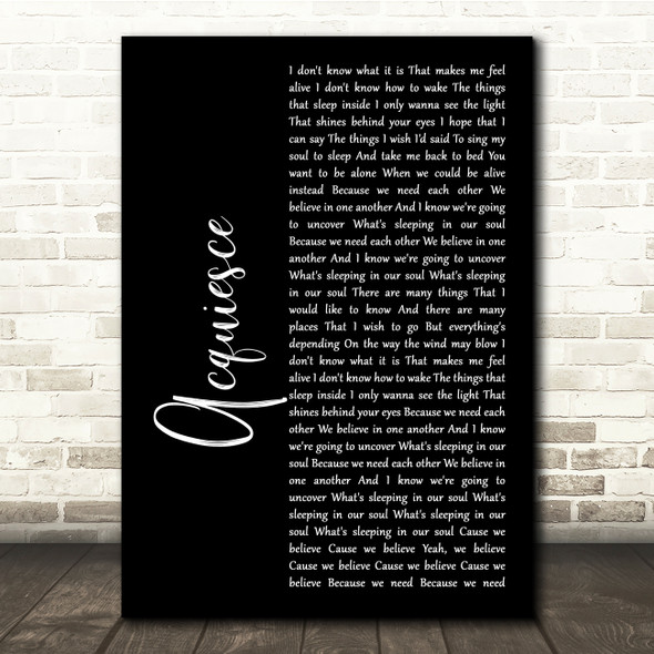 Oasis Acquiesce Black Script Song Lyric Quote Music Print