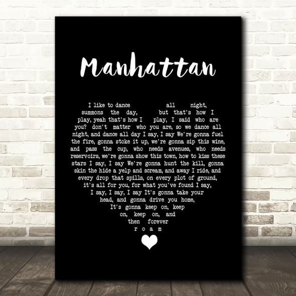 Kings Of Leon Manhattan Black Heart Song Lyric Quote Music Print