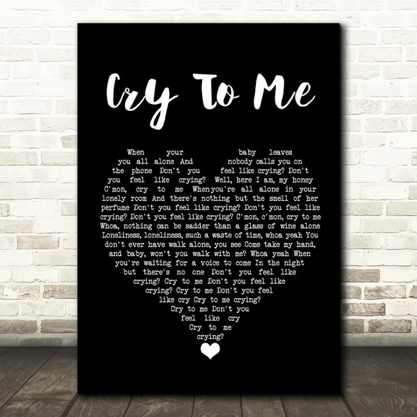 Solomon Burke Cry To Me Black Heart Song Lyric Quote Music Print