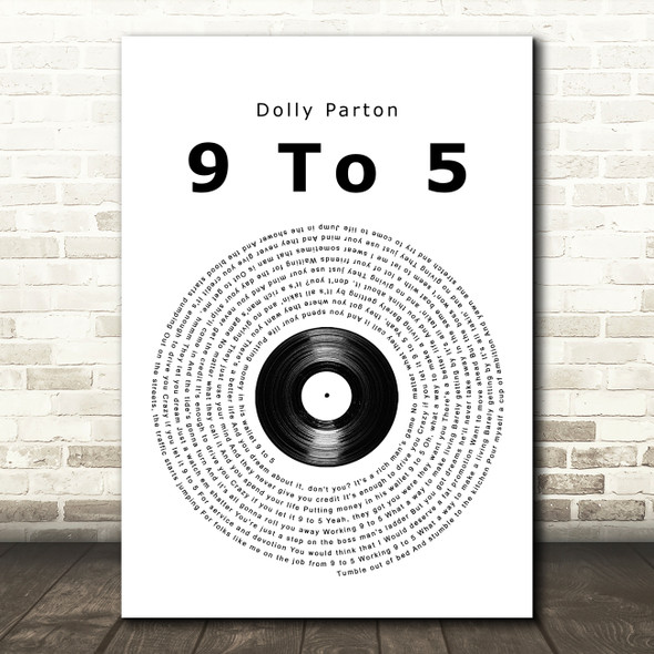 Dolly Parton 9 To 5 Vinyl Record Song Lyric Quote Music Print