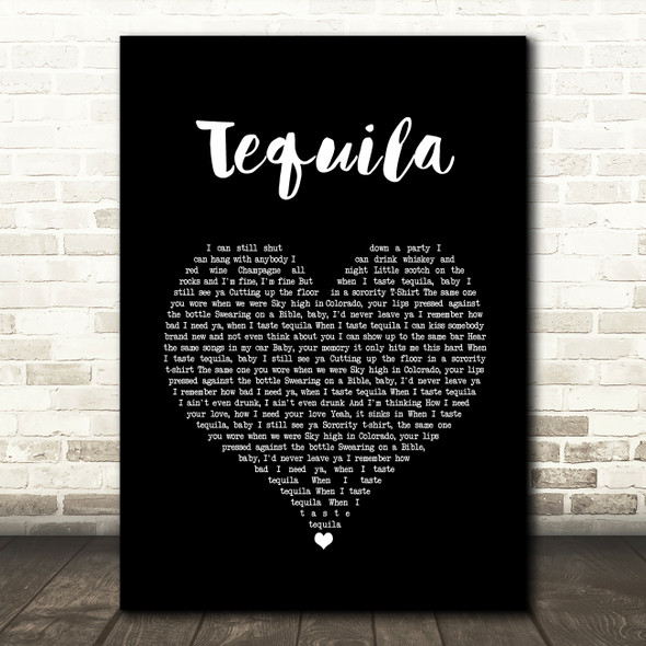 Dan + Shay Tequila Black Heart Song Lyric Quote Music Print