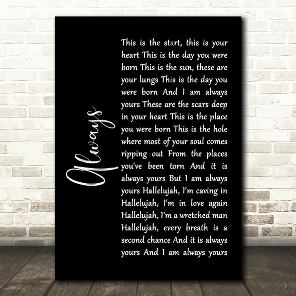 Switchfoot Always Black Script Song Lyric Quote Music Print