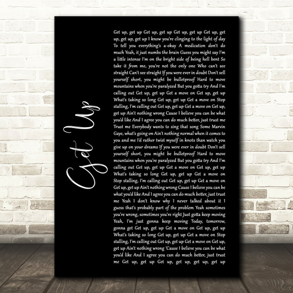 Shinedown GET UP Black Script Song Lyric Quote Music Print