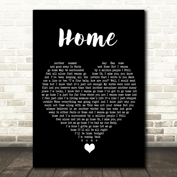 Michael Buble Home Black Heart Song Lyric Quote Music Print