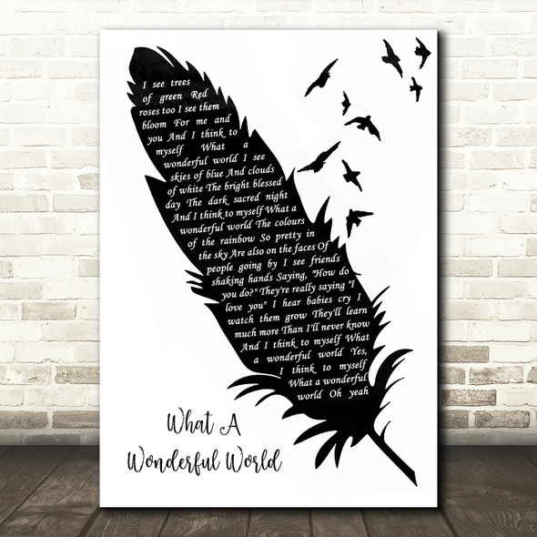 Louis Armstrong What A Wonderful World Black & White Feather & Birds Song Lyric Wall Art Print