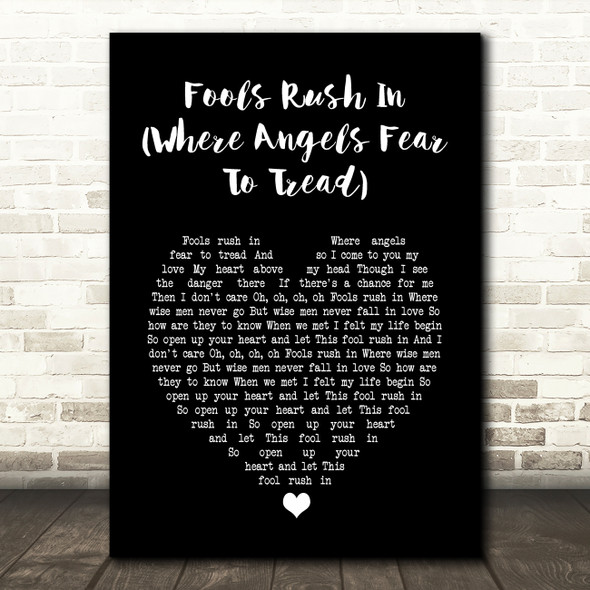 Elvis Presley Fools Rush In (Where Angels Fear To Tread) Black Heart Song Lyric Wall Art Print