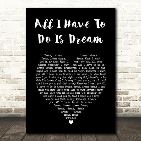 The Everly Brothers All I Have To Do Is Dream Black Heart Song Lyric Wall Art Print