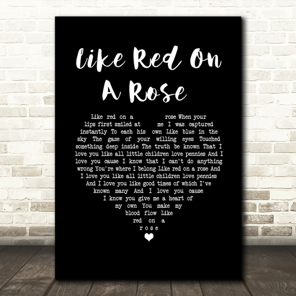 Alan Jackson Like Red On A Rose Black Heart Song Lyric Wall Art Print