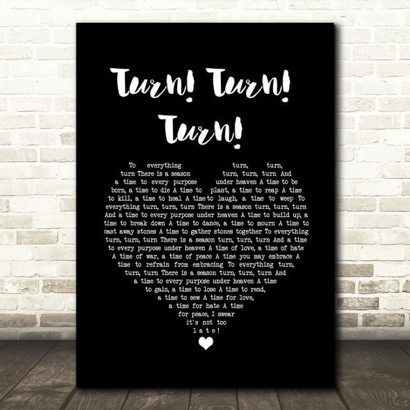 The Byrds Turn! Turn! Turn! Black Heart Song Lyric Wall Art Print