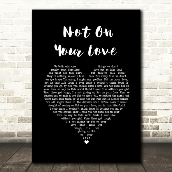 Jeff Carson Not On Your Love Black Heart Song Lyric Wall Art Print