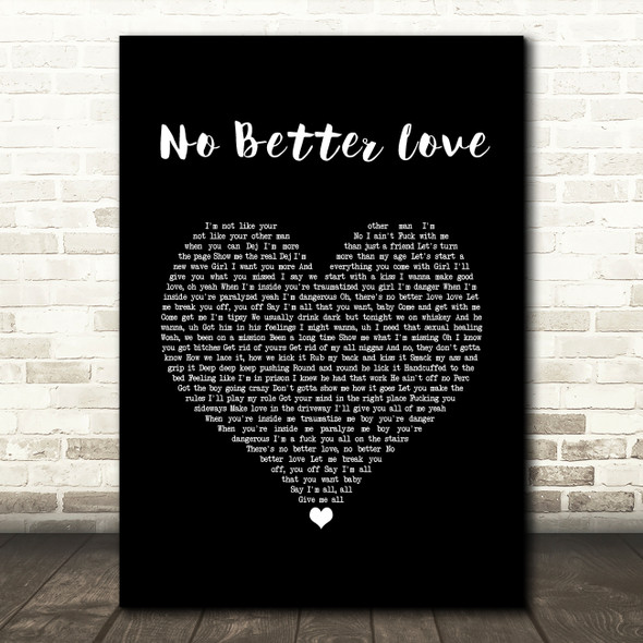 Jacquees & Dej Loaf No Better Love Black Heart Song Lyric Wall Art Print