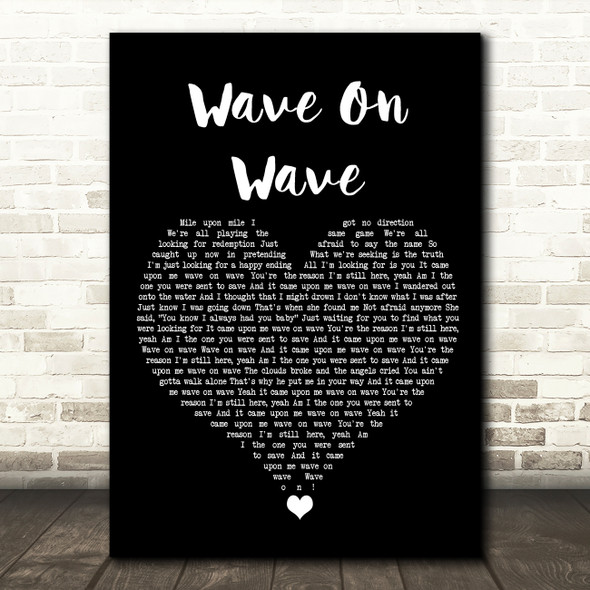 Pat Green Wave On Wave Black Heart Song Lyric Wall Art Print