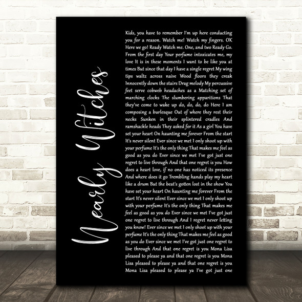 Panic! At The Disco Nearly Witches (Ever Since We Met) Black Script Song Lyric Wall Art Print