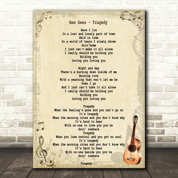 Bee Gees Tragedy Song Lyric Quote Print