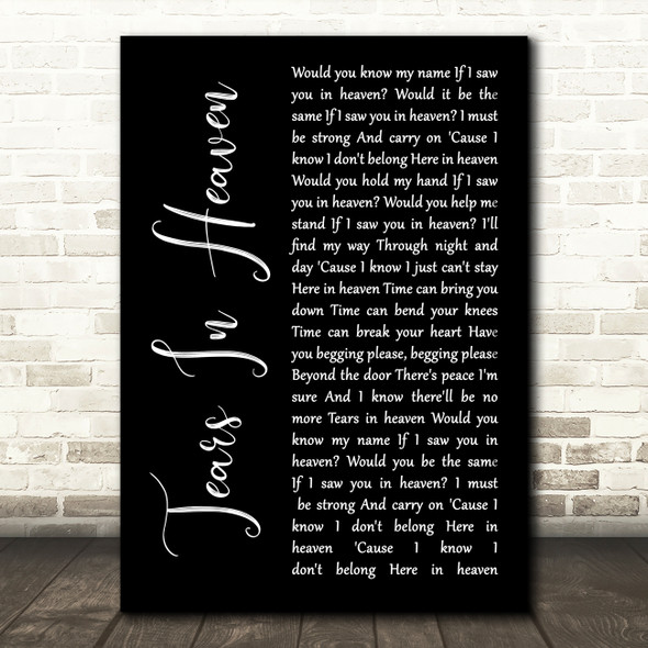 Eric Clapton Tears In Heaven Black Script Song Lyric Wall Art Print