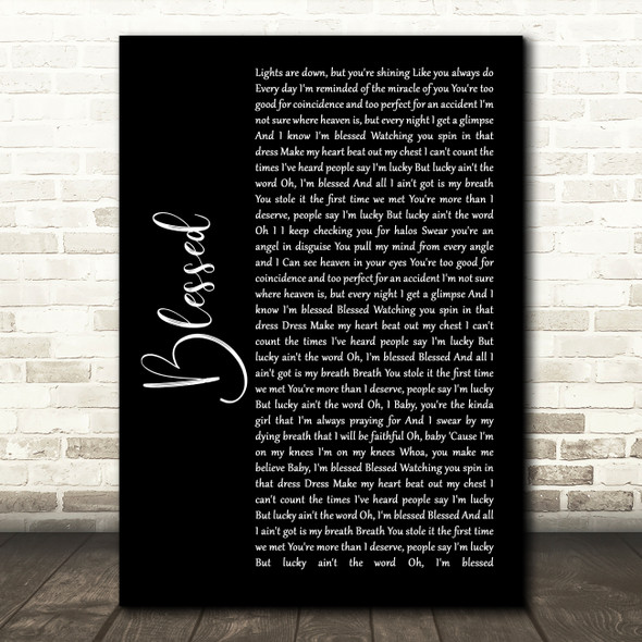 Thomas Rhett Blessed Black Script Song Lyric Wall Art Print