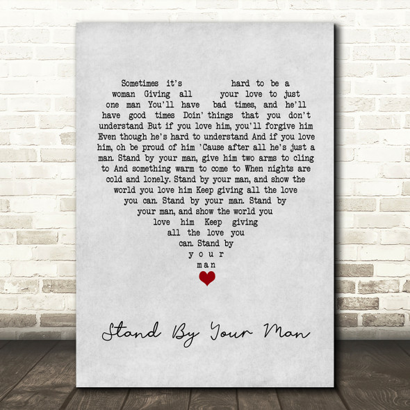 Tammy Wynette Stand By Your Man Grey Heart Song Lyric Wall Art Print