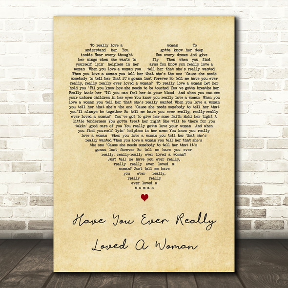 Have You Ever Really Loved A Woman Bryan Adams Vintage Heart Song Lyric Print
