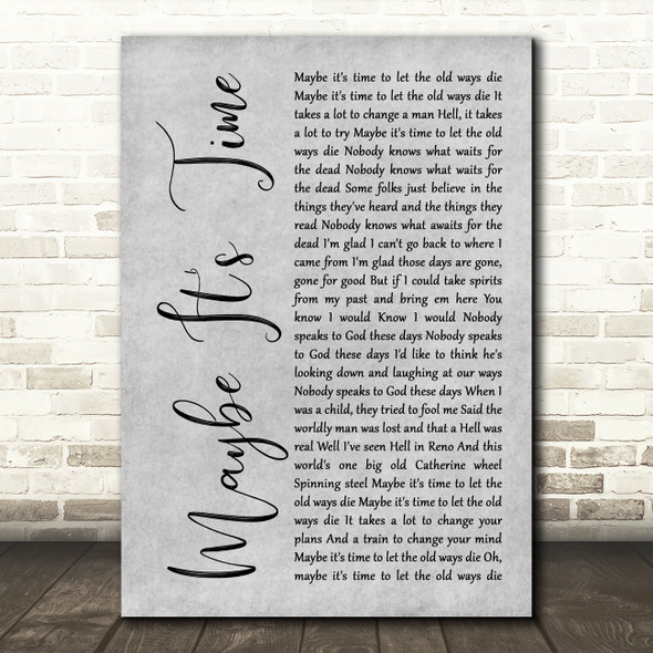 Bradley Cooper Maybe It's Time Grey Rustic Script Song Lyric Wall Art Print