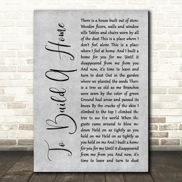 The Cinematic Orchestra To Build A Home Grey Rustic Script Song Lyric Wall Art Print