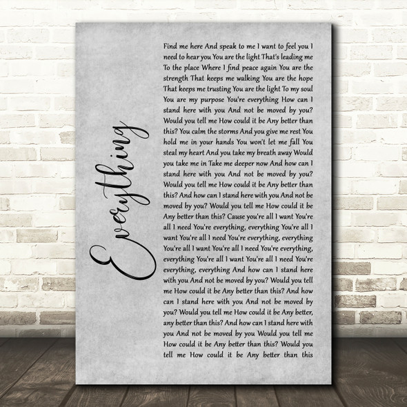 Lifehouse Everything Grey Rustic Script Song Lyric Wall Art Print