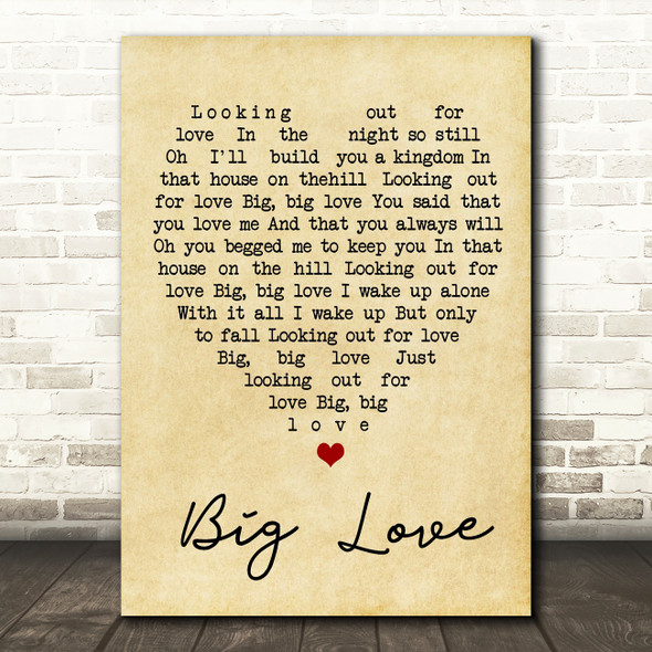 Big Love Fleetwood Mac Vintage Heart Quote Song Lyric Print