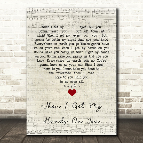 Bob Dylan When I Get My Hands On You Script Heart Song Lyric Wall Art Print