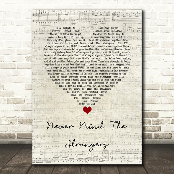 The Saw Doctors Never Mind The Strangers Script Heart Song Lyric Wall Art Print