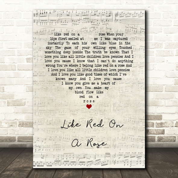 Alan Jackson Like Red On A Rose Script Heart Song Lyric Wall Art Print