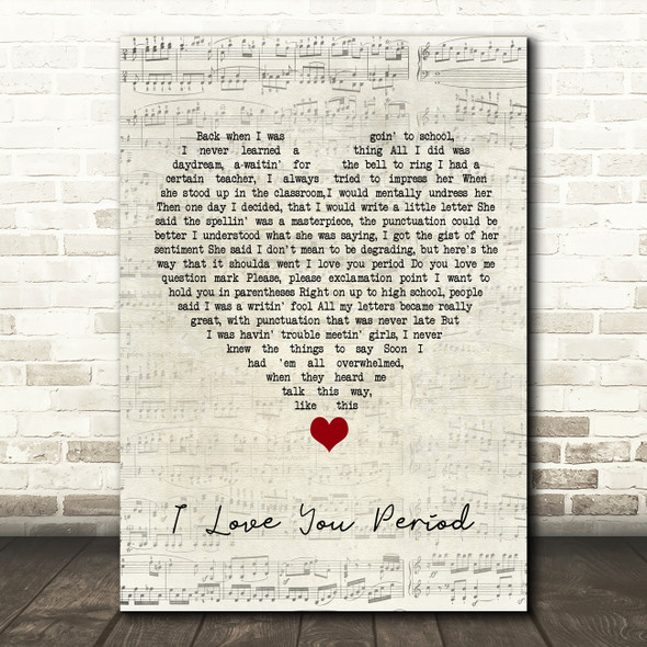 Dan Baird I Love You Period Script Heart Song Lyric Wall Art Print