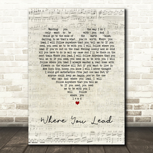 Carole King Where You Lead Script Heart Song Lyric Wall Art Print