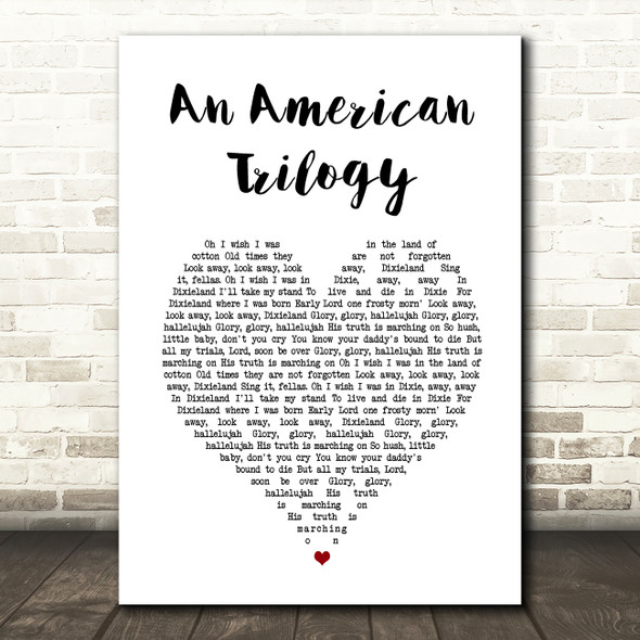 Elvis Presley An American Trilogy White Heart Song Lyric Wall Art Print