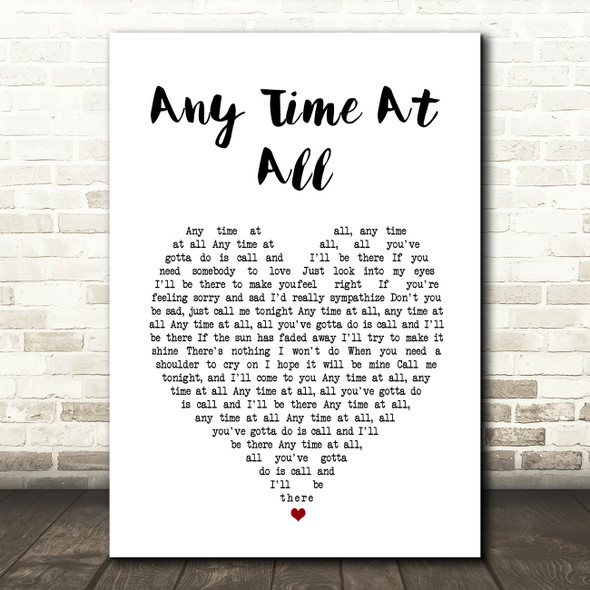 The Beatles Any Time At All White Heart Song Lyric Wall Art Print