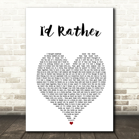 Luther Vandross I'd Rather White Heart Song Lyric Wall Art Print