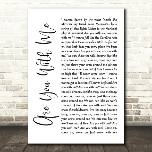 Easton Corbin Are You With Me White Script Song Lyric Wall Art Print