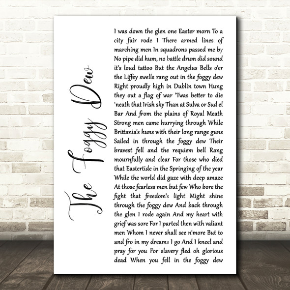 The Chieftains The Foggy Dew White Script Song Lyric Wall Art Print