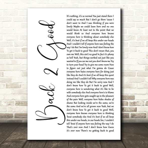 Matchbox 20 Back 2 Good White Script Song Lyric Wall Art Print