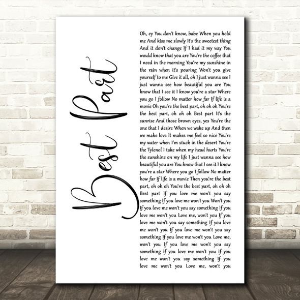 Daniel Caesar Best Part White Script Song Lyric Wall Art Print