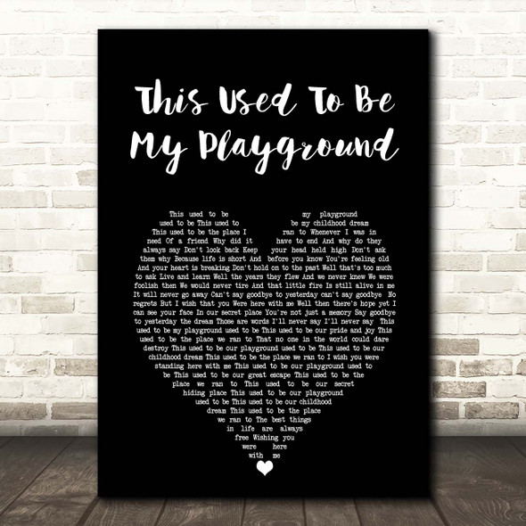 Madonna This Used To Be My Playground Black Heart Song Lyric Print