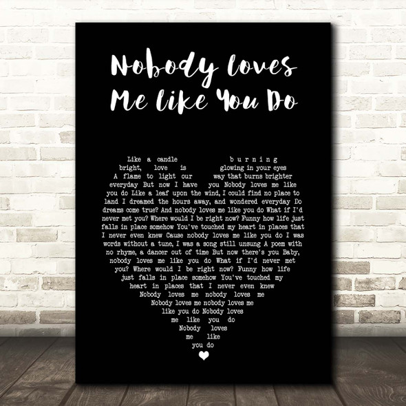 Whitney Houston Nobody Loves Me Like You Do Black Heart Song Lyric Print