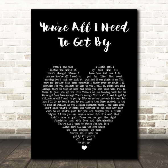 Diana Ross You're All I Need To Get By Black Heart Song Lyric Print