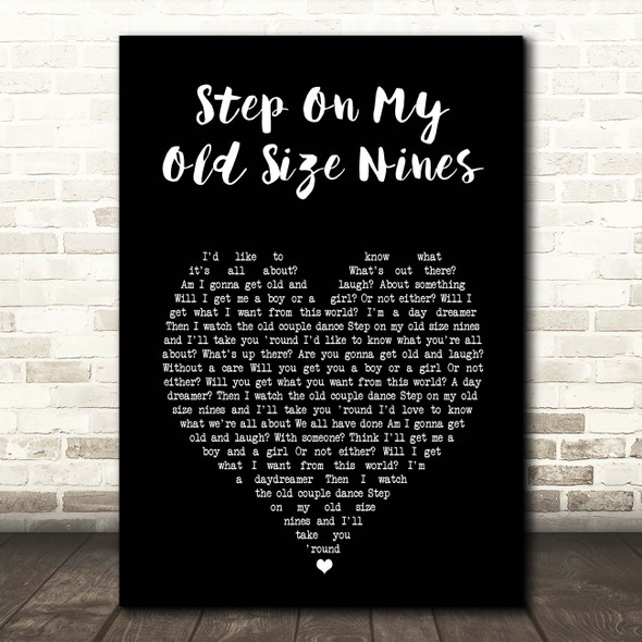 Stereophonics Step On My Old Size Nines Black Heart Song Lyric Print
