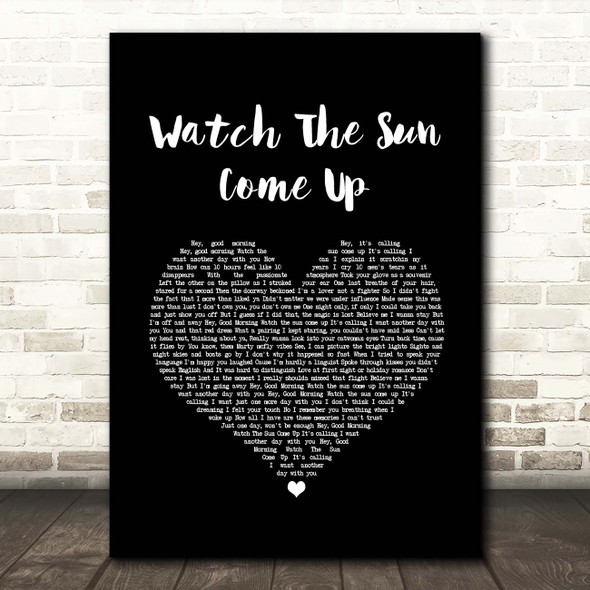 Example Watch The Sun Come Up Black Heart Song Lyric Print