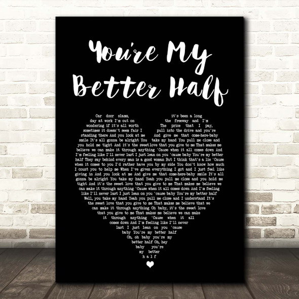 Keith Urban Youre My Better Half Black Heart Song Lyric Print