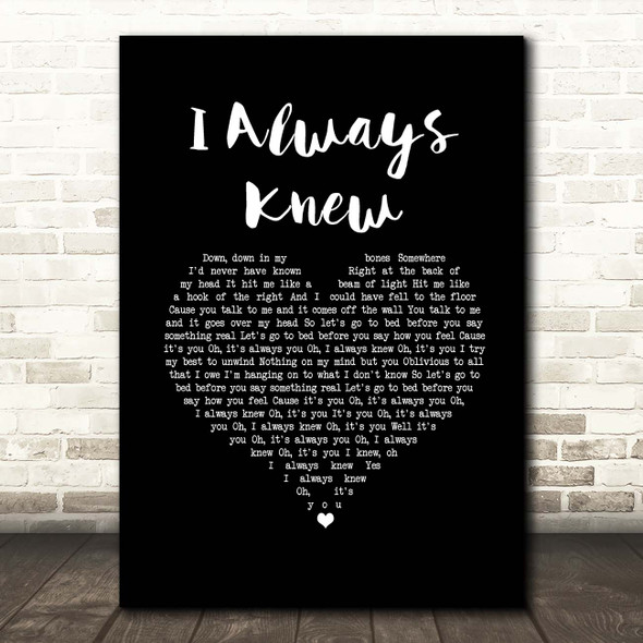 The Vaccines I Always Knew Black Heart Song Lyric Print