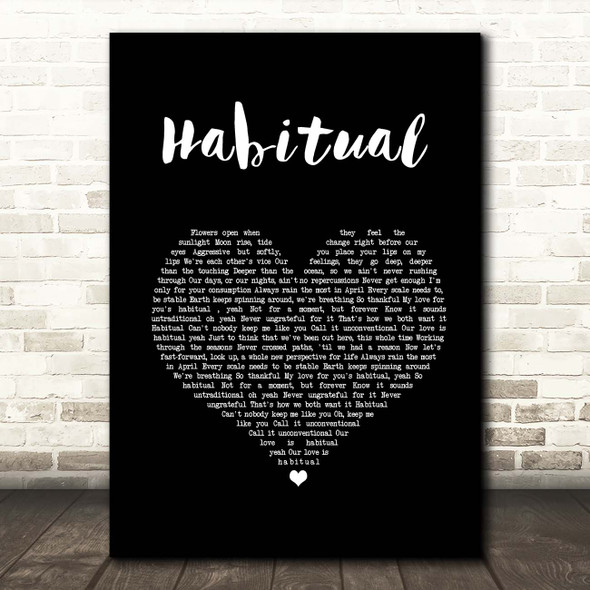 Justin Bieber Habitual Black Heart Song Lyric Print