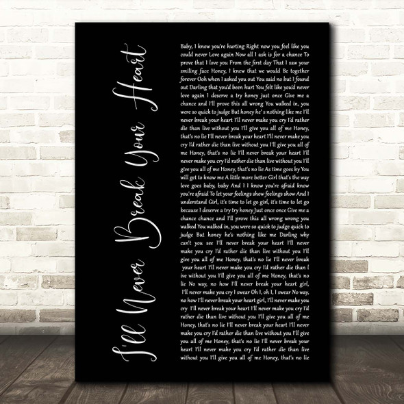 Backstreet Boys I'll Never Break Your Heart Black Script Song Lyric Print