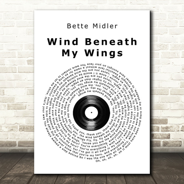 Bette Midler Wind Beneath My Wings Vinyl Record Song Lyric Quote Print