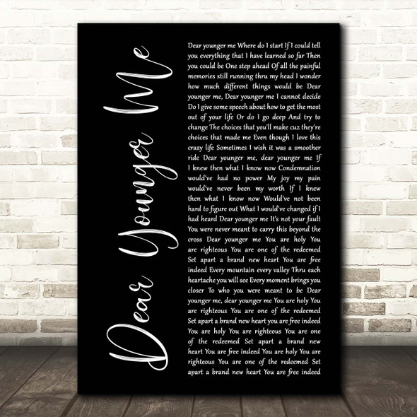 MercyMe Dear Younger Me Black Script Song Lyric Print